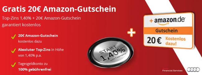 Audi-Bank Tagesgeld mit 1,4% Zinsen + mit garantiertem 20€ Amazon Gutschein - MonsterDealz.de