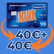 *TOP* [KwK] Habt ihr eine PAYBACK Amex? 4000 Punkte für euch und 4000 Punkte für Werber ✔️ 40€ + 40€ kassieren