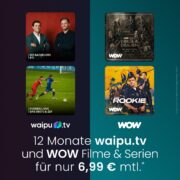 waipu.tv + WOW: 12 Monate Entertainment für nur 6,99€/Monat – Ihr spart satte 126€! 😍