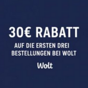 🍔 *TOP* Wolt: 30€ Rabatt auf die ersten drei Bestellungen - für Neukunden 😍