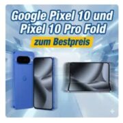*TOP* Google Pixel 10 und Pixel 10 Pro Fold zum Bestpreis: MwSt. geschenkt + 150€ Ankauf-Bonus bei MediaMarkt