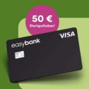 💸 easybank Visa Kreditkarte mit 50€ Bonus - eine der besten Kreditkarten