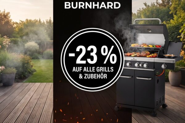 burnhard grill aktion 23 Burnhard Aktion: 23% Rabatt auf alle Grills und Zubehör