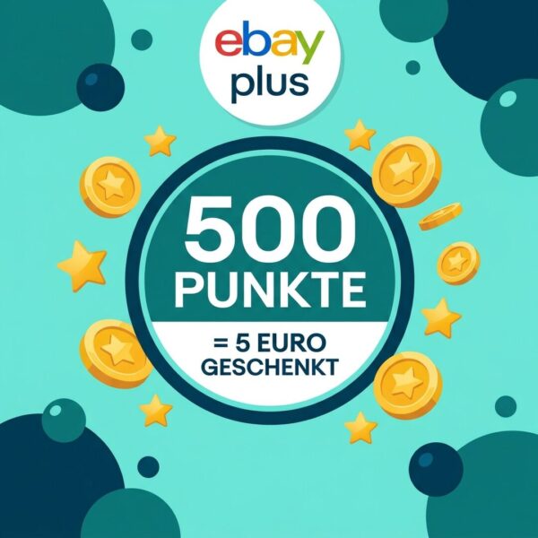 ebayplus 500 punkte gemini eBay Plus: 500 Bonus-Punkte = 5 Euro geschenkt fürs Einstellen