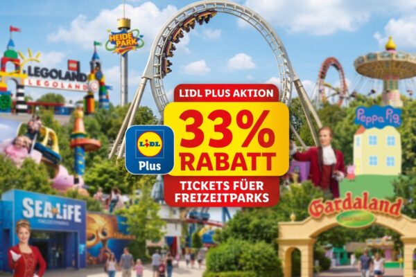 Lidl Plus 33% Rabatt Tickets Freizeitparks LEGOLAND Heide Park SEA LIFE