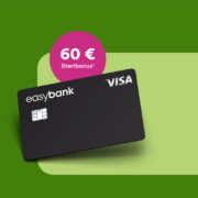 💸 easybank Visa Kreditkarte mit 60€ Bonus - eine der besten Kreditkarten