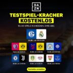 DAZN Testspiele kostenlos ohne Abo - Schalke 04 gegen Real Madrid und weitere Freundschaftsspiele