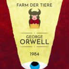 George Orwell: 1984, Farm der Tiere - ungekürztes Hörbuch, gelesen von Nils Wittrock