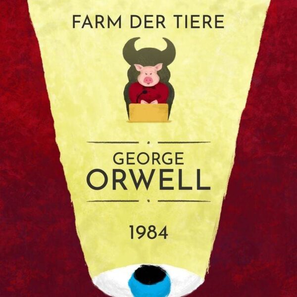 George Orwell: 1984, Farm der Tiere - ungekürztes Hörbuch, gelesen von Nils Wittrock
