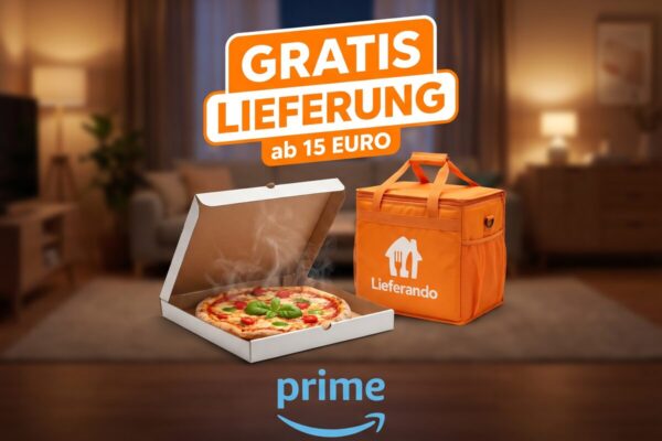 Lieferando gratis Lieferung für Amazon Prime-Mitglieder ab 15 Euro Bestellwert