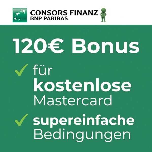 consors finanz mastercard bonus bedingungen Consors Finanz Mastercard Bonus - kostenlose Karte mit einfachen Bedingungen