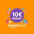 Amazon Haul: 10€ Rabatt mit Gutscheincode ab 40€ Bestellwert