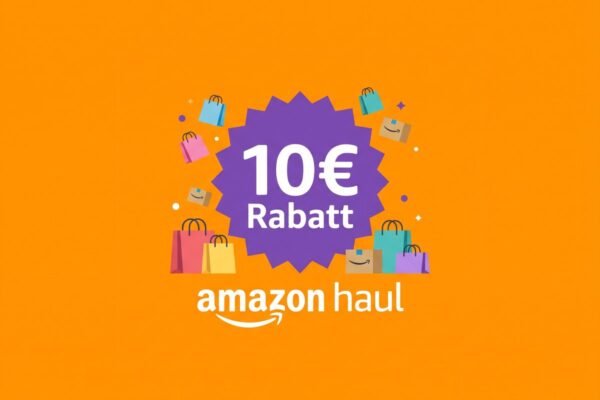 Amazon Haul: 10€ Rabatt mit Gutscheincode ab 40€ Bestellwert