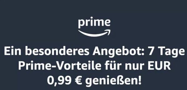 amazon prime 7 tage 099 euro angebot Amazon Prime Angebot: 7 Tage Prime-Vorteile für 0,99€