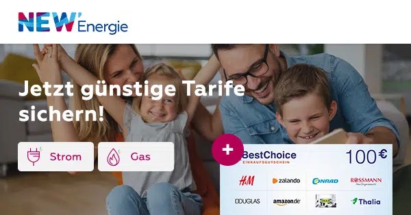 NEW Energie Strom & Gas wechseln + 100€ BestChoice-Gutschein von MonsterDealz
