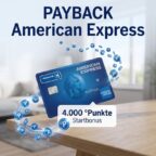 PAYBACK American Express Kreditkarte mit 4.000 °Punkte Startbonus