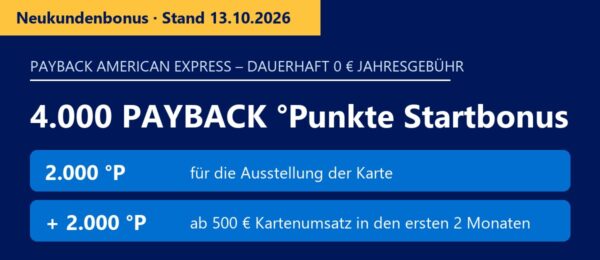payback amex neukundenbonus 4000 punkte v2 PAYBACK American Express Neukundenbonus 4.000 °Punkte