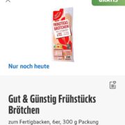 Gut & Günstig Frühstücksbrötchen gratis mit der Edeka App/Marktkauf