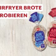 Harry Airfryer Brote gratis probieren - ab 11.05.2026 🍞