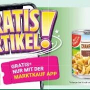 Marktkauf (evtl. lokal): Gratis Champignons (Gut u. Günstig) beim Kauf mit der App
