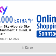 Vorankündigung - nur am 21.12.2025! 20.000 EXTRA °P auf ein Sky-Abo ab Sky Entertainment + mind. 3 Pakete!*