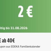 Edeka 2€ Rabatt ab 40€ Einkauf