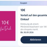 DM App: 10 Euro Coupon (ab 10 Euro Einkauf einlösbar) - personalisiert