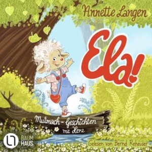 ela mutmach geschichten mit herz mp3 bernd reheuser