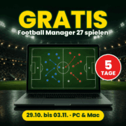 Football Manager 27 fünf Tage kostenlos spielen (PC/Mac, 29.10. bis 03.11.), Karriere später weiterspielen